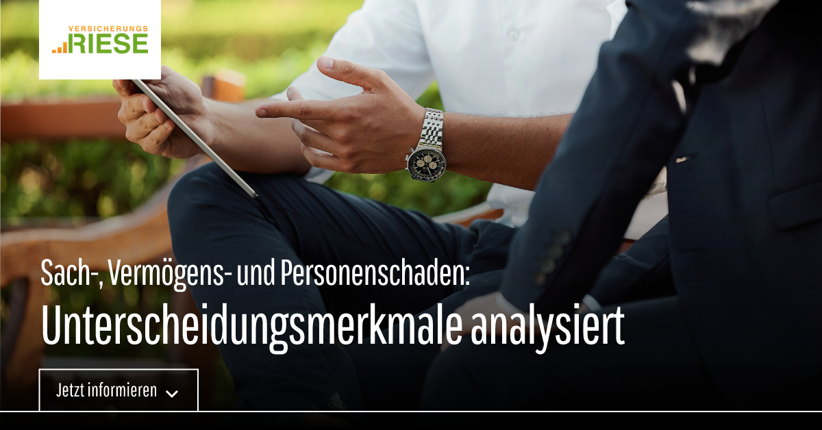 Sach-, Vermögens- und Personenschaden
