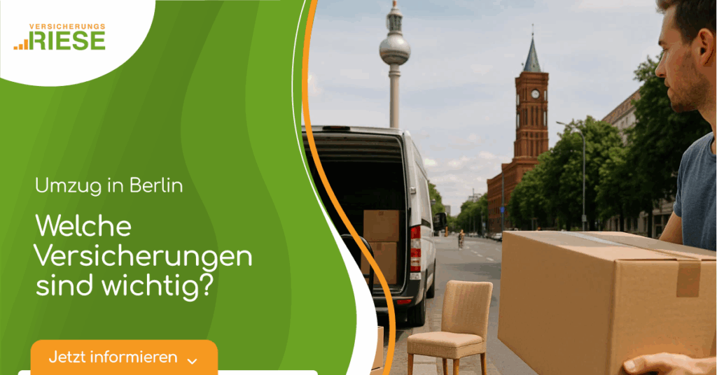 Versicherungen für einen Umzug in Berlin