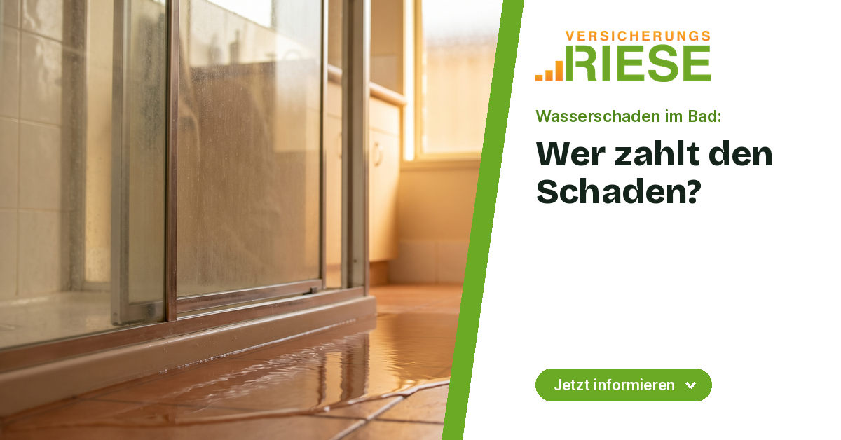 Wasserschaden im Bad: Was zahlt die Versicherung?