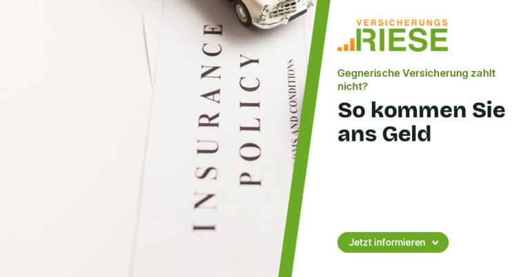 Gegnerische Versicherung zahlt nicht? So kommen Sie ans Geld