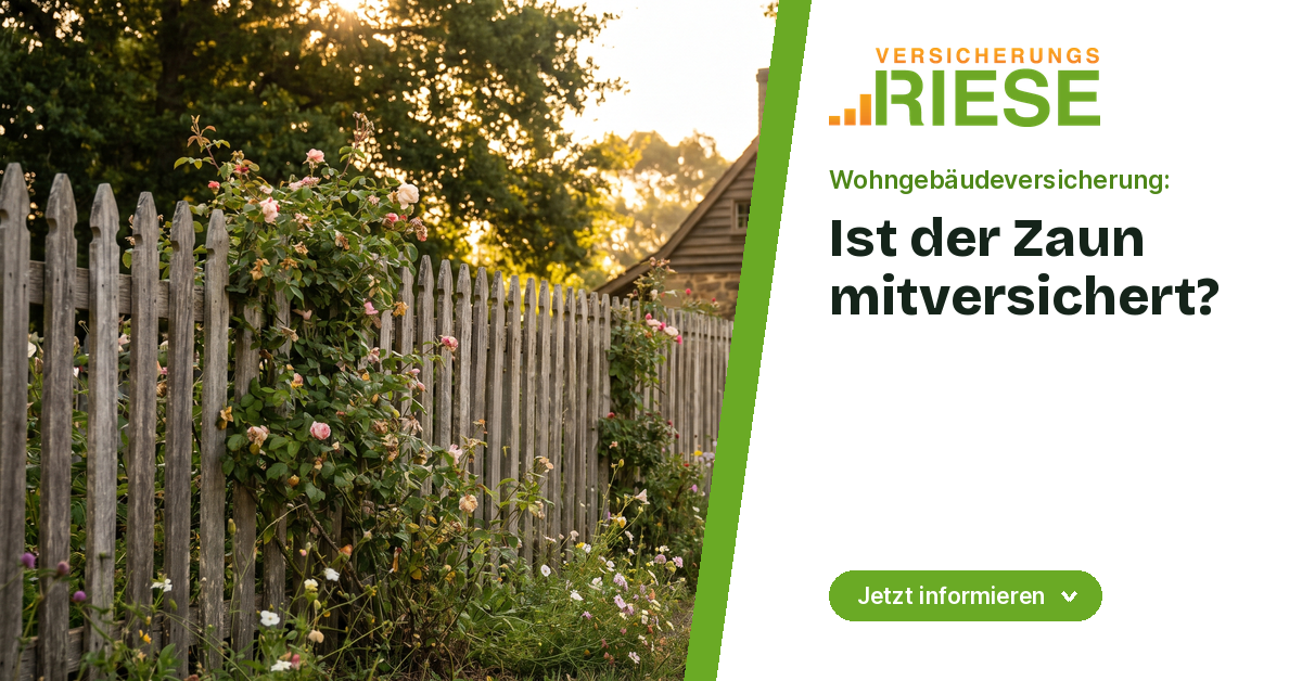 Ist ein Zaun in der Wohngebäudeversicherung abgedeckt?